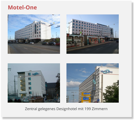 Zentral gelegenes Designhotel mit 199 Zimmern Motel-One